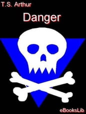 Danger