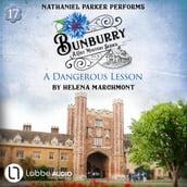 A Dangerous Lesson - Bunburry - A Cosy Mystery Series, Episode 17 (Unabridged)