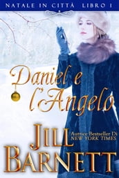 Daniel e l Angelo (Natale in Città Book 1)
