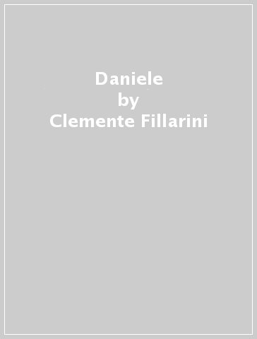 Daniele - Clemente Fillarini - Piero Lazzarin