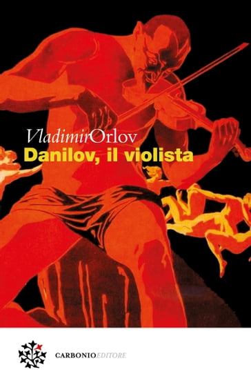 Danilov, il violista - Marco Pennisi - Vladimir Orlov