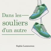 Dans Les Souliers D Un Autre