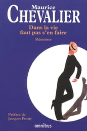 Dans la vie faut pas s en faire - Mémoires