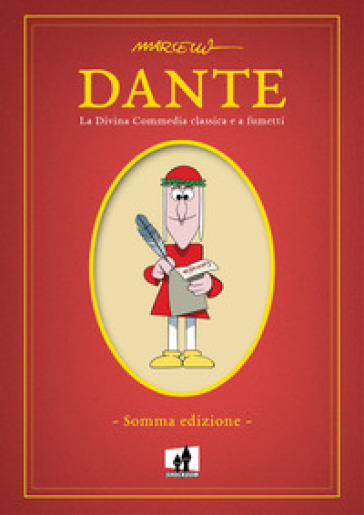 Dante. La Divina Commedia classica e a fumetti