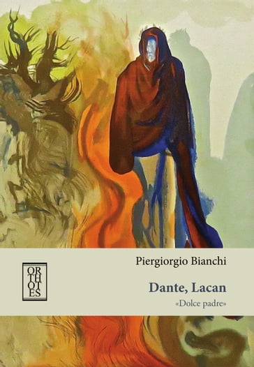 Dante, Lacan - Piergiorgio Bianchi