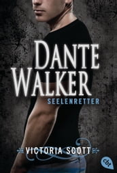 Dante Walker - Seelenretter