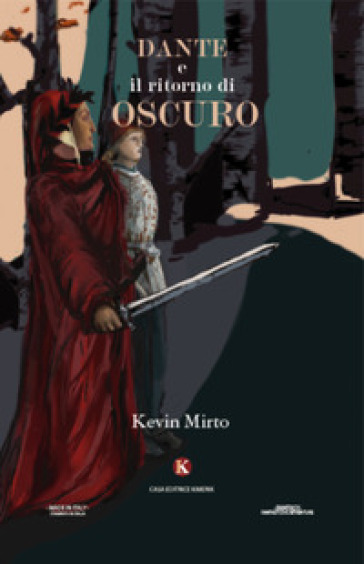 Dante e il ritorno di Oscuro - Kevin Mirto