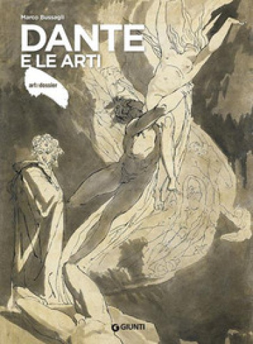 Dante e le arti - Marco Bussagli