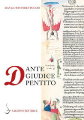 Dante giudice pentito e altri studi danteschi