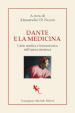 Dante e la medicina. L arte medica e farmaceutica nell opera dantesca