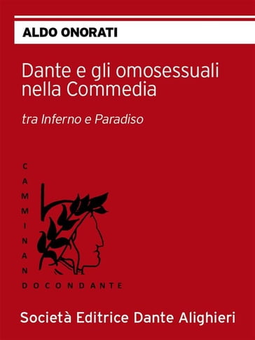 Dante e gli omosessuali nella Commedia - Aldo Onorati
