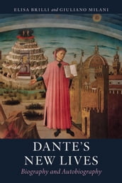 Dante s New Lives