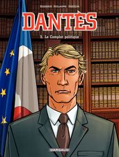 Dantès - Tome 5 - Le Complot politique