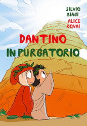 Dantino in Purgatorio