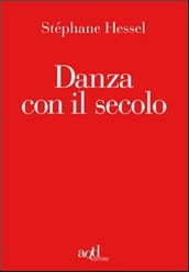 Danza con il secolo