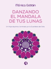 Danzando el Mandala de tus Lunas