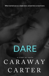 Dare: A Story of Truth