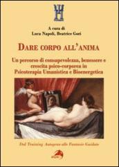 Dare corpo all anima