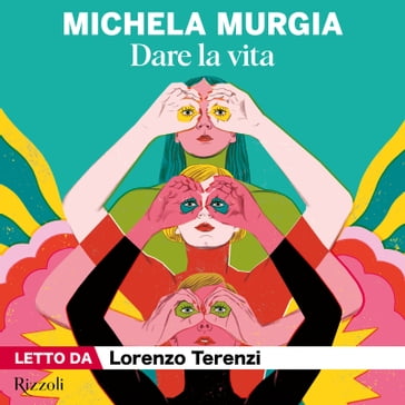 Audiolibro Dare la vita Michela Murgia - Mondadori Store