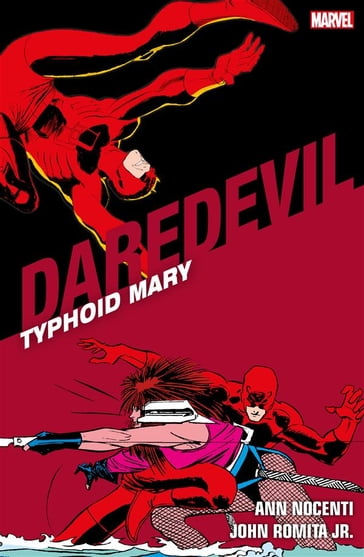 Daredevil Collection - Typhoid Mary - Ann Nocenti - John Romita Jr.