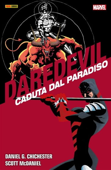 Daredevil Collection - Caduta dal Paradiso - D. G. Chichester - Scott McDaniel