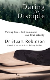 Daring to Disciple