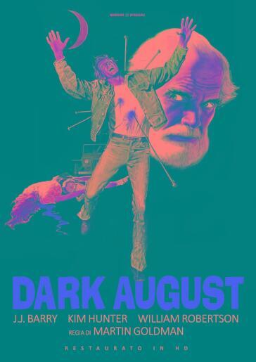 Dark August (Restaurato In Hd) - Martin Goldman