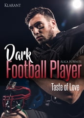 Dark Football Player. Taste of Love
