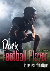 Dark Football Player. In the Heat of the Night