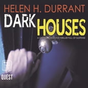 Dark Houses a gripping detective thriller full of suspense