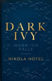 Dark Ivy Wenn ich falle