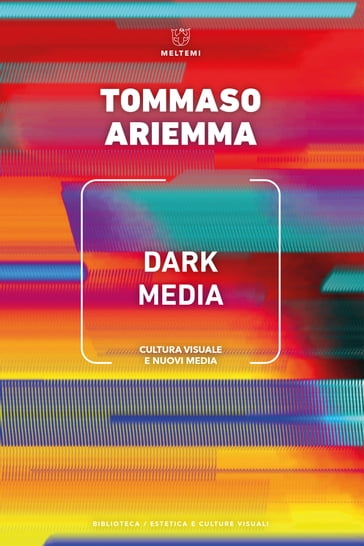 Dark Media - Tommaso Ariemma