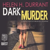 Dark Murder a gripping detective thriller full of suspense