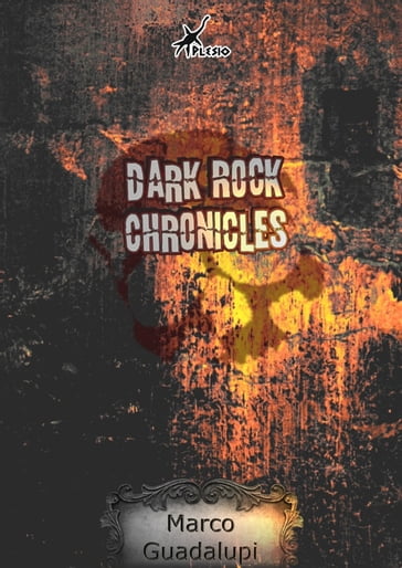Dark Rock Chronicles - Marco Guadalupi