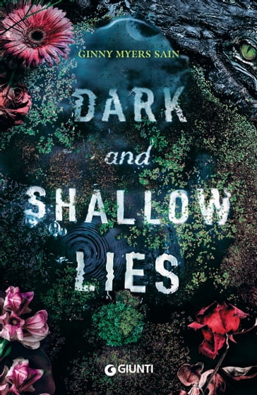 Dark and Shallow Lies (Edizione italiana) - Ginny Myers Sain