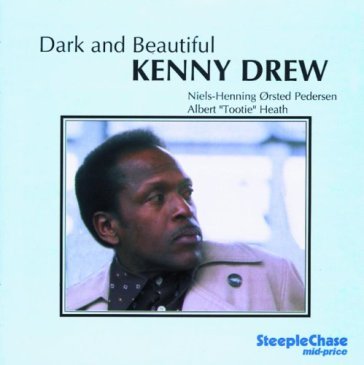 Dark and beautiful - Kenny Drew Trio