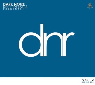 Dark noize presents dnr 2 - AA.VV. Artisti Vari