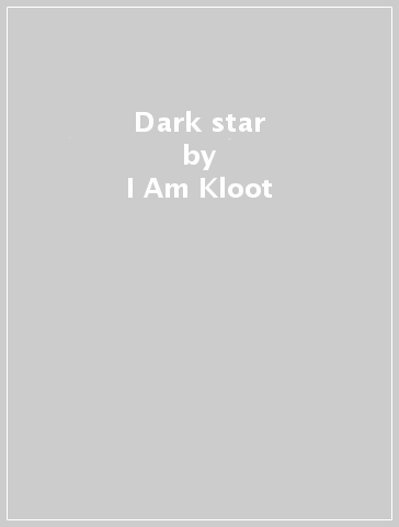 Dark star - I Am Kloot