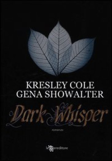 Dark whisper - Kresley Cole - Gena Showalter