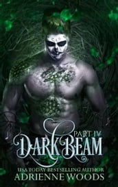 Darkbeam Part 4: A Dragonian Series Novel: The Rubicons  Story (The Beam Series Book 5)