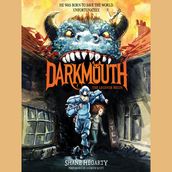 Darkmouth #1: The Legends Begin