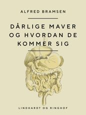 Darlige maver og hvordan de kommer sig