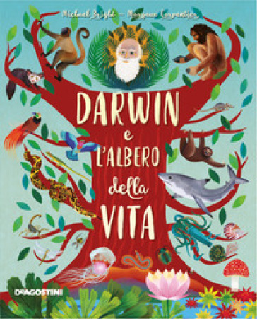 Darwin e l'albero della vita. Ediz. a colori - Michael Bright