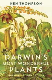 Darwin s Most Wonderful Plants