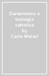 Darwinismo e teologia cattolica