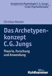 Das Archetypenkonzept C. G. Jungs