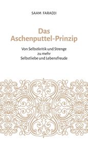 Das Aschenputtel-Prinzip