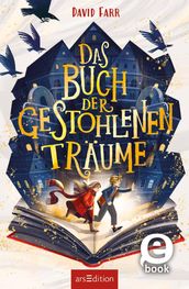 Das Buch der gestohlenen Träume (Das Buch der gestohlenen Träume 1)