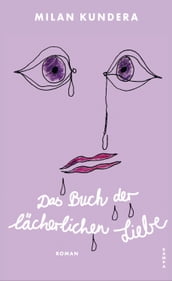 Das Buch der lächerlichen Liebe