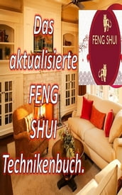Das Buch von FENG SHUI Aktualisierte Techniken